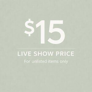 LIVE SHOW PRICE - $15 (READ DESCRIPTION)